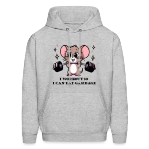 I Workout So I Can Eat Garbage Hoodie (Cute Mouse Lifting Weights)