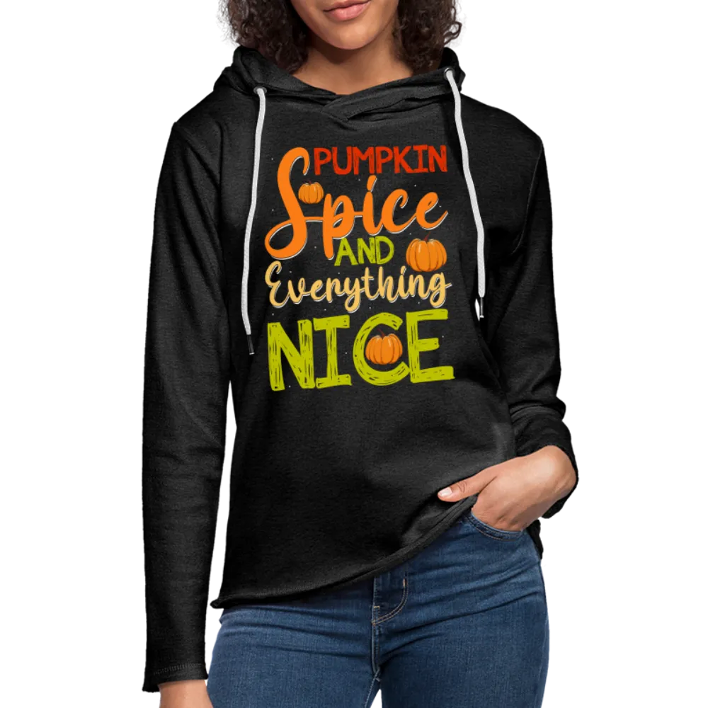 Pumpkin Spice and Everything Nice Lightweight Terry Hoodie